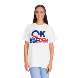 OK BYE DEN- We The People- Unisex Garment-Dyed T-shirt - Image 5